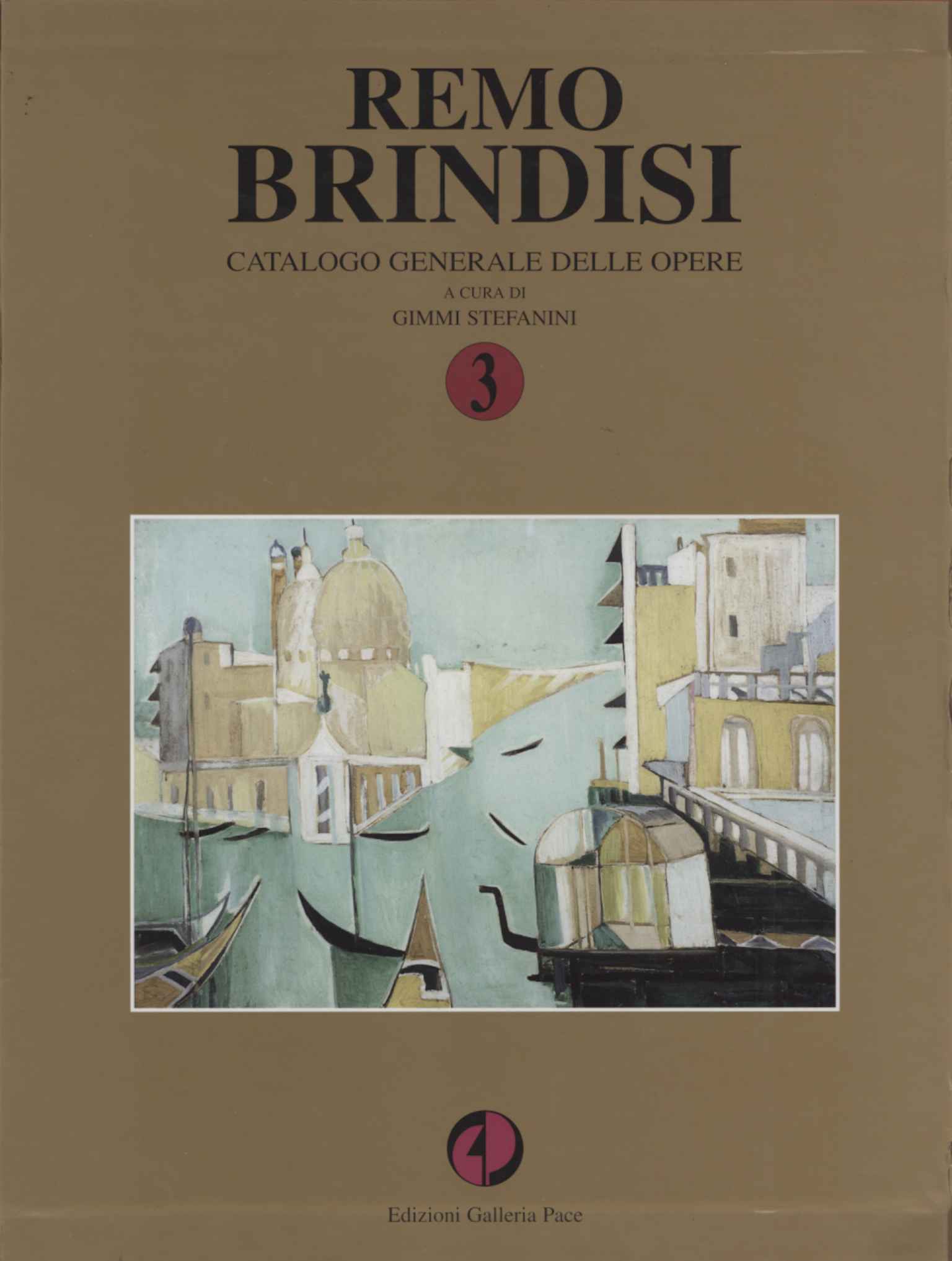 Remo Brindisi. Gesamtkatalog der