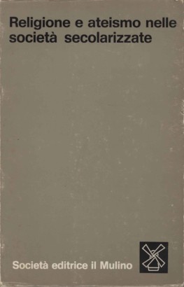 Religione e ateismo nelle società secolarizzate