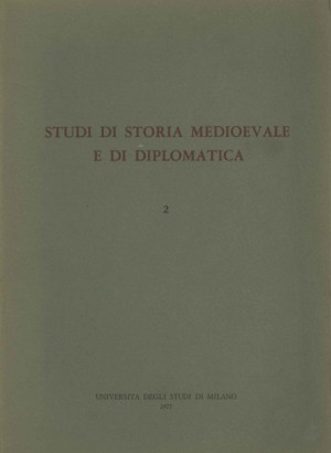 Studi di storia medioevale e di diplomatica (Volume II)
