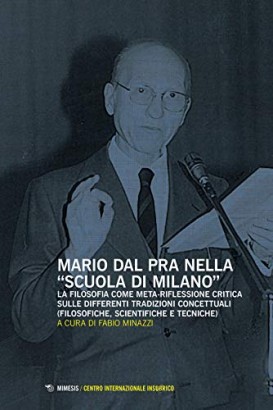 Mario Dal Pra nella Scuola di Milano.