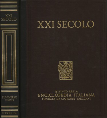 XXI secolo. L'Universo fisico