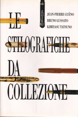 Stilografiche da collezione