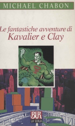 Le fantastiche avventure di Kavalier e Clay