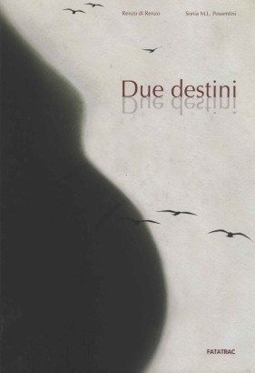 Due destini