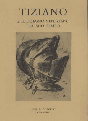 iziano e il disegno veneziano del suo tempo