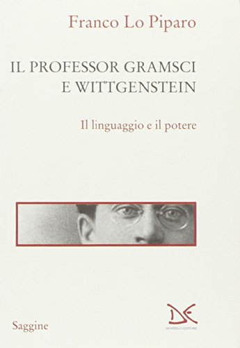 El profesor Gramsci y Wittgenstein
