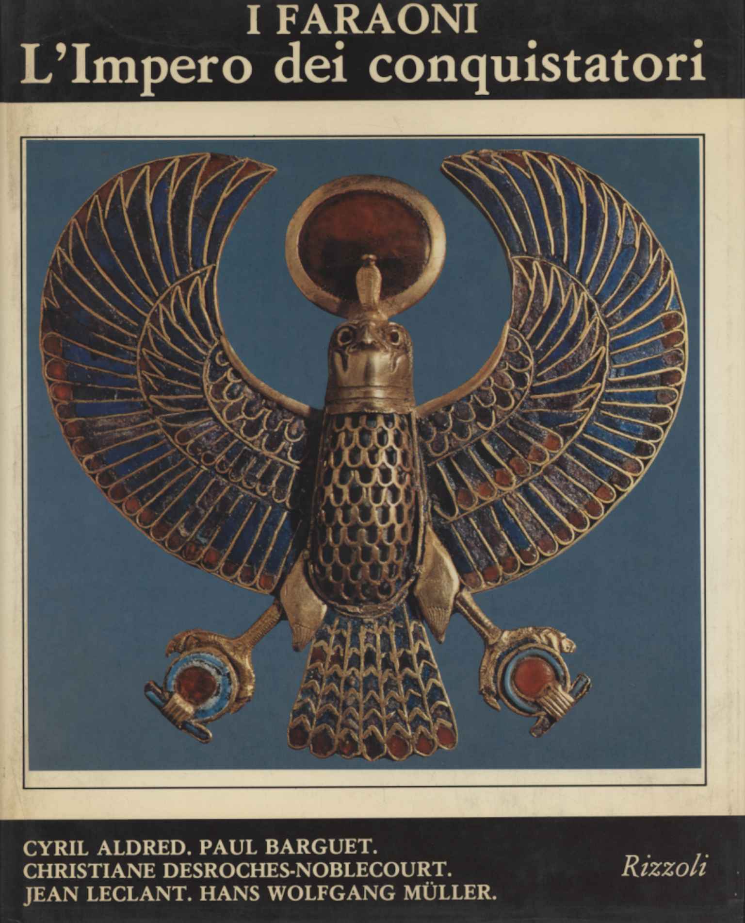 Los Faraones. El Imperio de las Conquistas