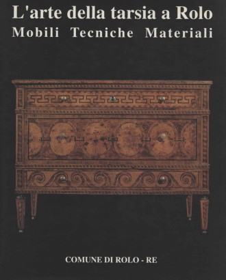 L'arte della tarsia a Rolo