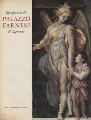 Gli affreschi del Palazzo Farnese di Caprarola