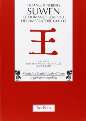 Le domande semplici dell'imperatore giallo