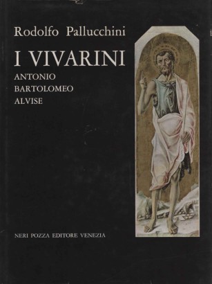 I Vivarini (Antonio, Bartolomeo, Alvise)