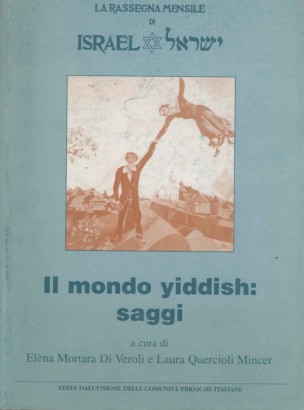 Il mondo di yiddish: saggi