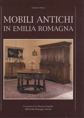 Mobili antichi in Emilia Romagna
