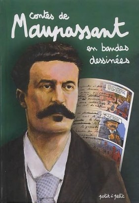 Contes de Guy de Maupassant en bandes dessinèes