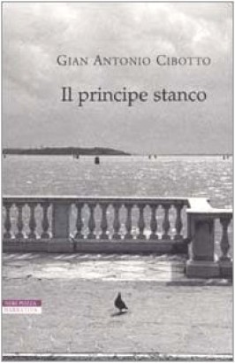 Il principe stanco