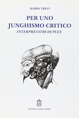 Per uno junghismo critico