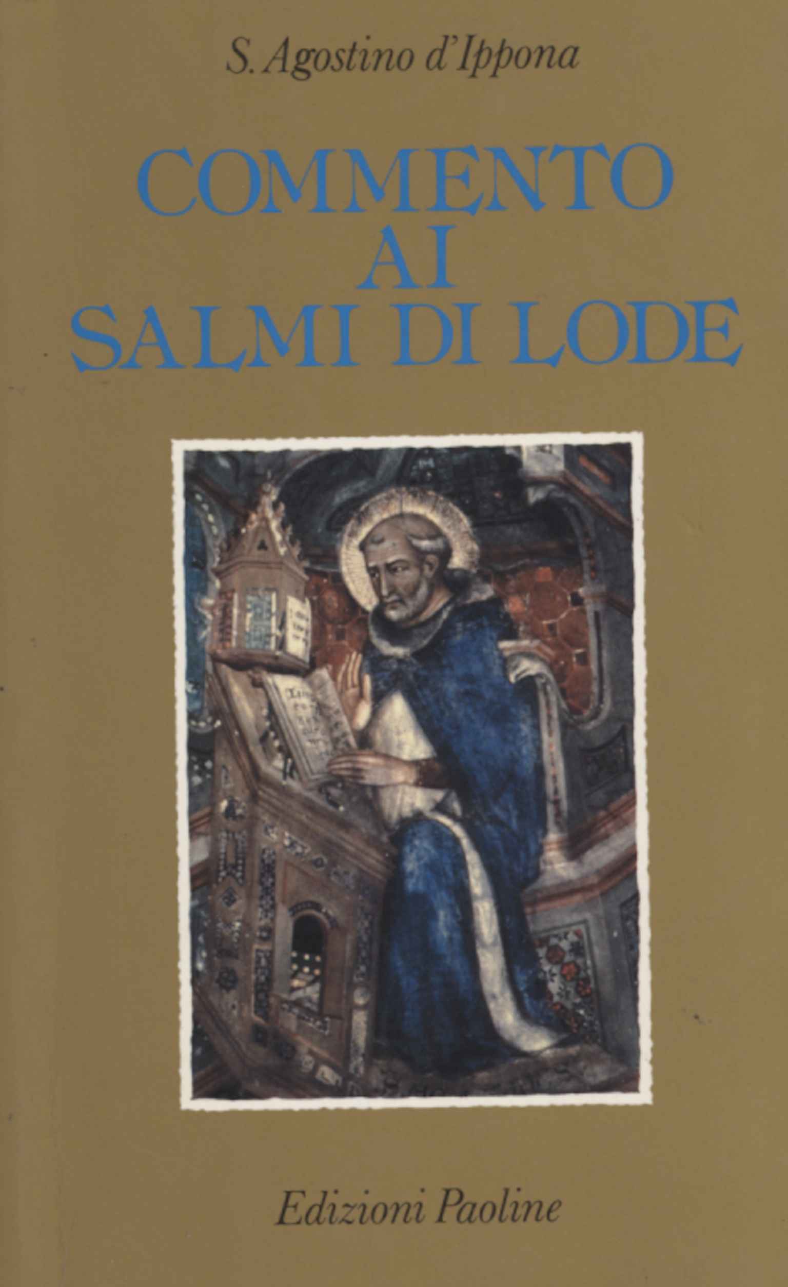 Comentario sobre los Salmos de Alabanza