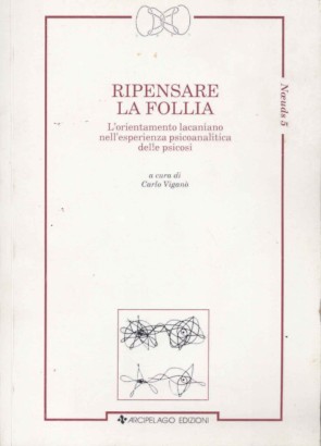 Ripensare la follia