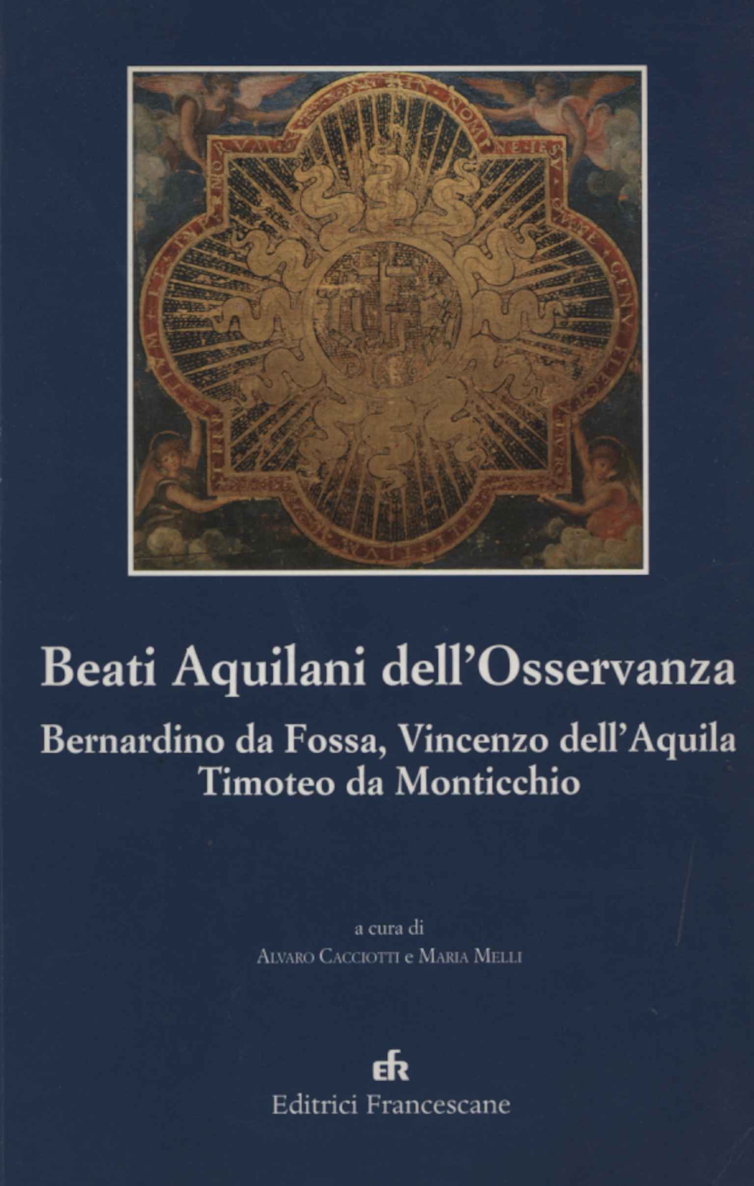 Blessed of L&apos;Aquila of the Observance