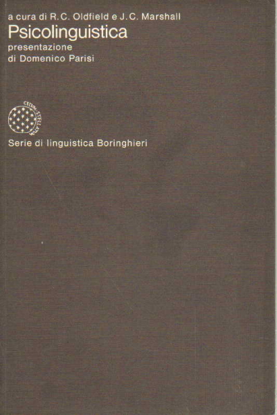 Psycholinguistique, Richard C. Oldfield John C. Marshall