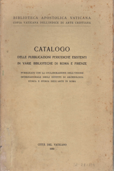 Catalogo delle pubblicazioni periodiche esistenti , Biblioteca Apostolica Vaticana
