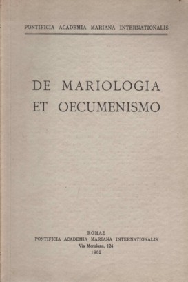 De mariologia et oecumenismo