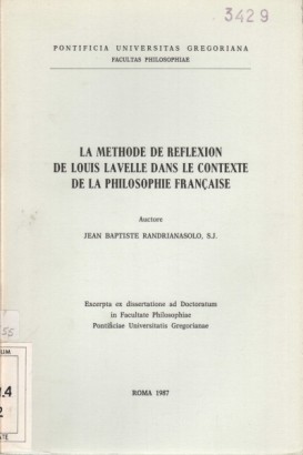La methode de reflexion de Louis Lavelle dans le contexte de la philosophie française