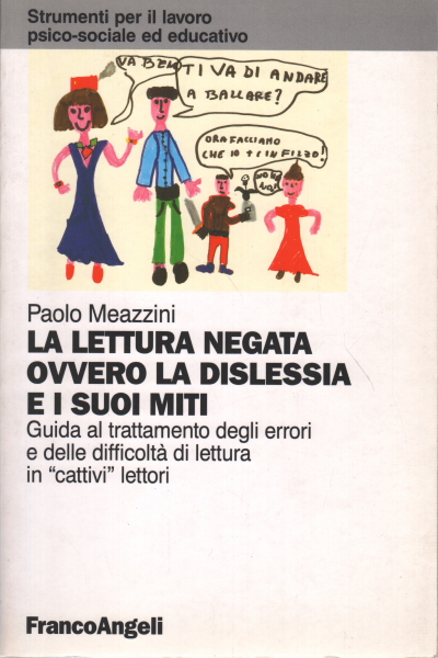 La lettura negata ovvero la dislessia e i suoi miti