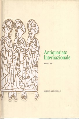 Antiquariato Internazionale 1996