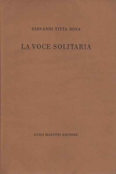 La voce solitaria