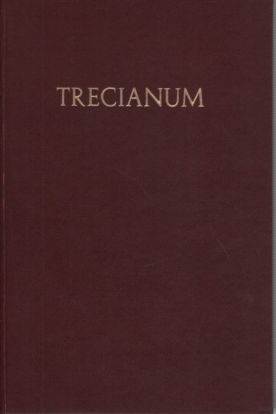 Trecianum. III volume