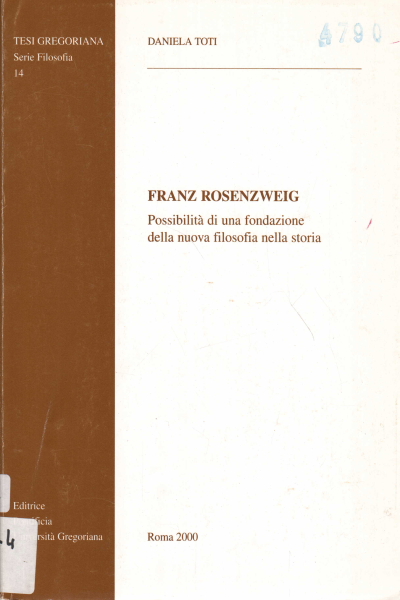 Franz Rosenzweig, Daniela Toti