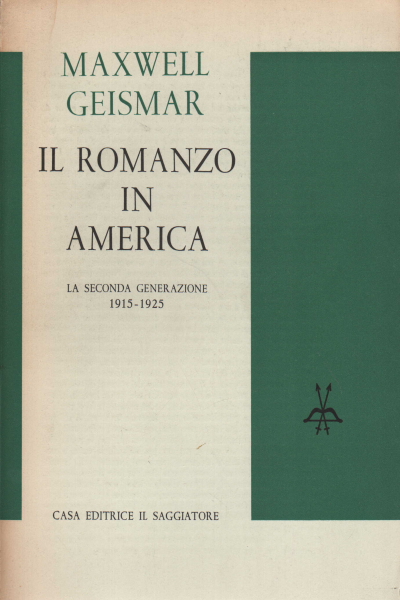 Il romanzo in America. Volume II