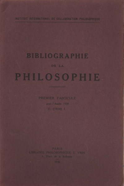 Bibliographie de la philosophie II. (1938). Volum, AA.VV.