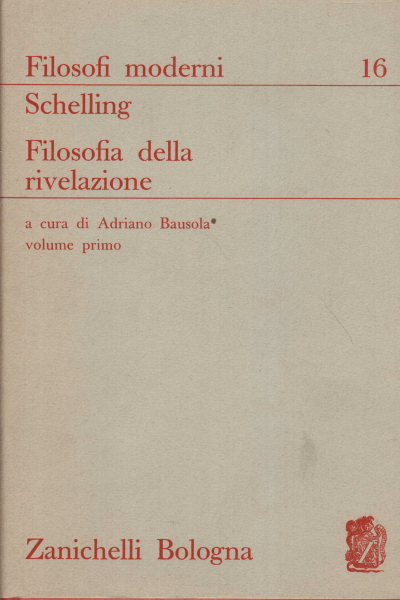 Filosofia della rivelazione volume primo, Federico Guglielmo Giuseppe Schelling