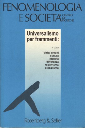 Fenomenologia e società. Periodico di filosofia - n. 1, 2001, anno XXIV