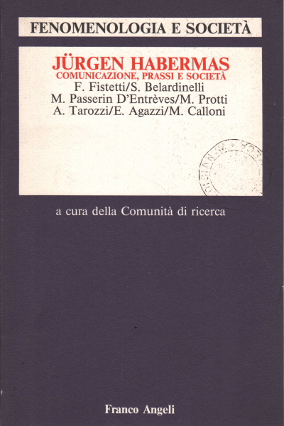 Fenomenologia e società. Periodico scientifico-cul, AA.VV.