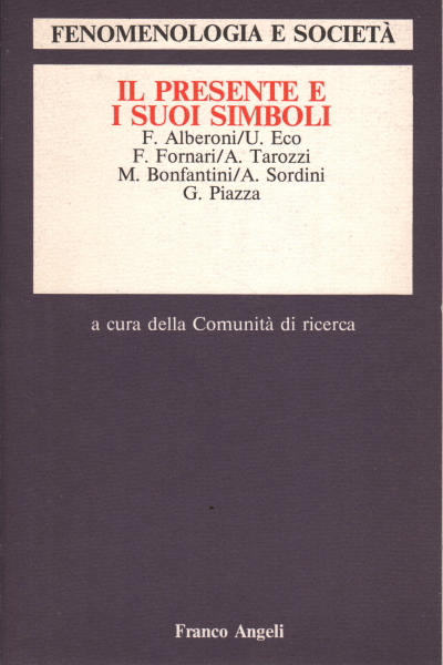 Fenomenologia e società. Periodico scientifico-cul, AA.VV.