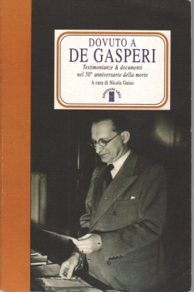 Dovuto a De Gasperi