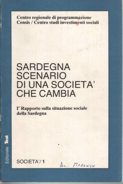 Sardegna scenario di una societ&#224; che cambia