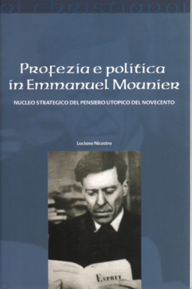 Profezia e politica in Emmanuel Mounier