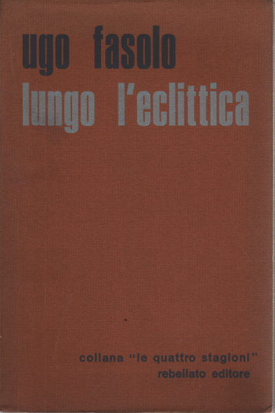 Le long de l'écliptique, Ugo Fasolo