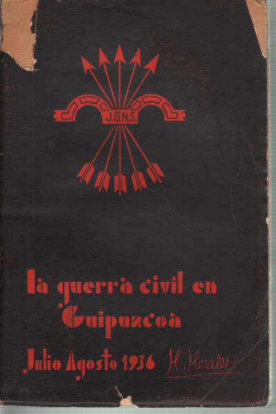 The civil war in Guipzcoa, M. Morales