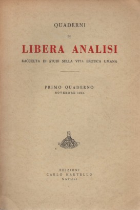 Quaderni di libera analisi. Primo quaderno, novembre 1954