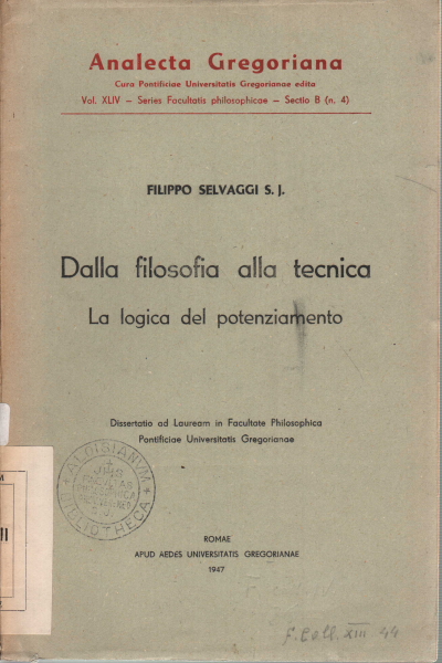 Dalla filosofia alla tecnica, Filippo Selvaggi