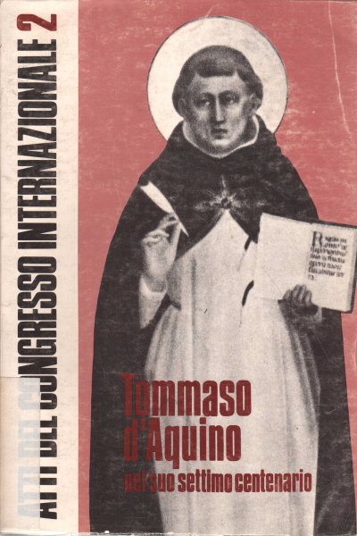 Tommaso d'Aquino nella storia e nel pensiero: II, AA.VV.