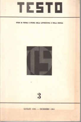 Testo, n. 3, luglio 1981 - dicembre 1982