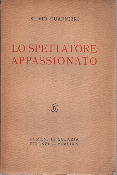 Lo spettatore appassionato