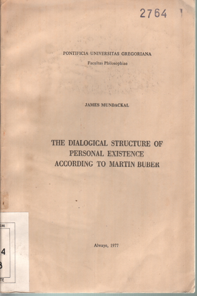 The dialogical structure of personal existence acc, James Mundackal