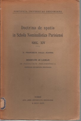 Doctrina de spatio in Schola Nominalistica Parisiensi saec. XIV